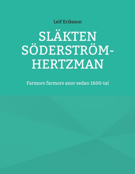 Produktbild: Sl&auml;kten S&ouml;derstr&ouml;m-Hertzman