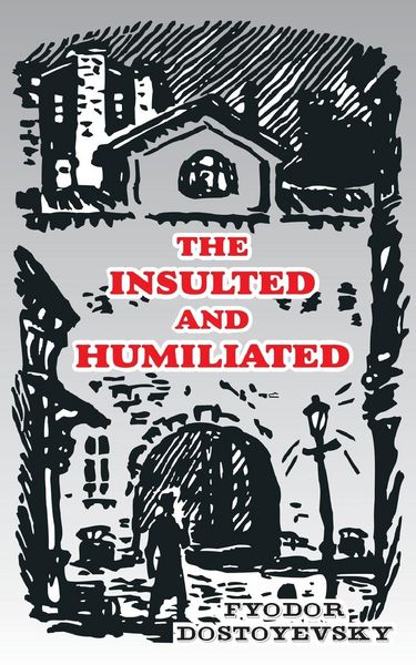Produktbild: The Insulted and Humiliated