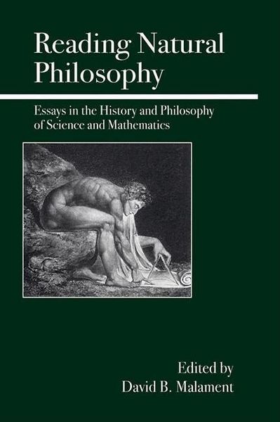 Produktbild: Reading Natural Philosophy: Essays in the History and Philosophy of Science and Mathematics
