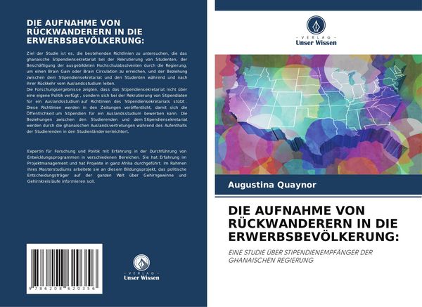 Die Aufnahme von Rückwanderern in die Erwerbsbevölkerung:, Taschenbuch von Augustina Quaynor, Verlag Unser Wissen, 9786208620356