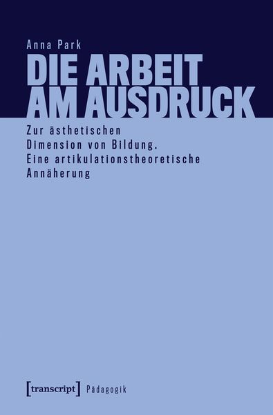 Produktbild: Die Arbeit am Ausdruck