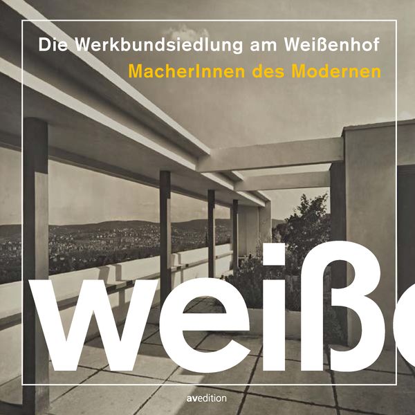 Produktbild: Die Werkbundsiedlung am Wei&szlig;enhof