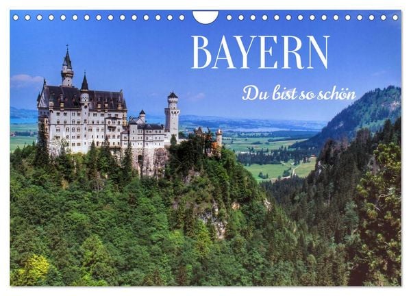 Produktbild: BAYERN, Du bist so sch&ouml;n (Wandkalender 2026 DIN A4 quer), CALVENDO Monatskalender