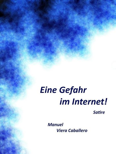 Produktbild: Eine Gefahr im Internet!
