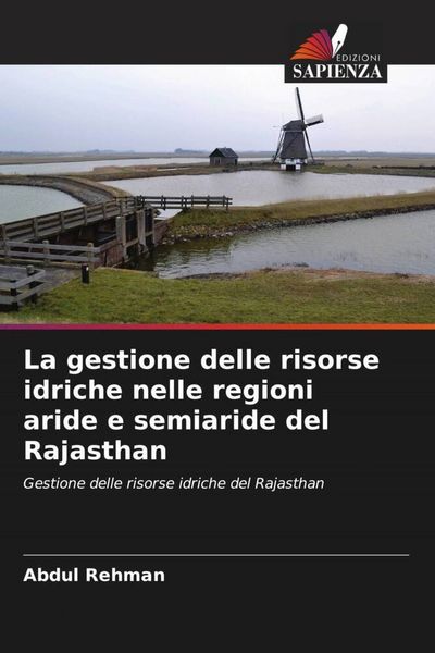 Produktbild: La gestione delle risorse idriche nelle regioni aride e semiaride del Rajasthan