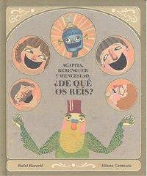 Produktbild: Agapita, Berenguer y Wenceslau : &iquest;de qu&eacute; re&iacute;s?