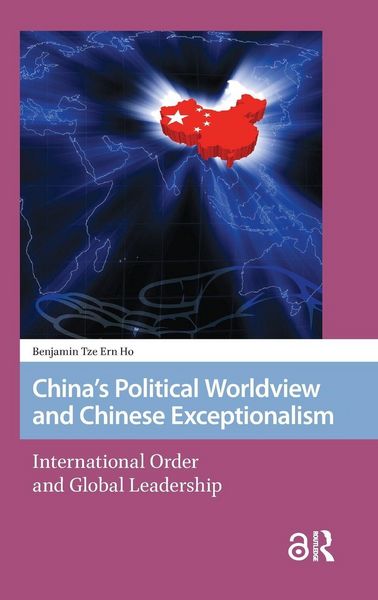 Produktbild: China's Political Worldview and Chinese Exceptionalism