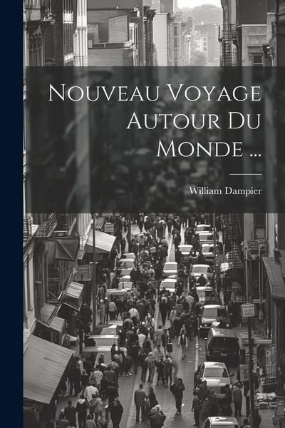 Produktbild: Nouveau Voyage Autour Du Monde ...