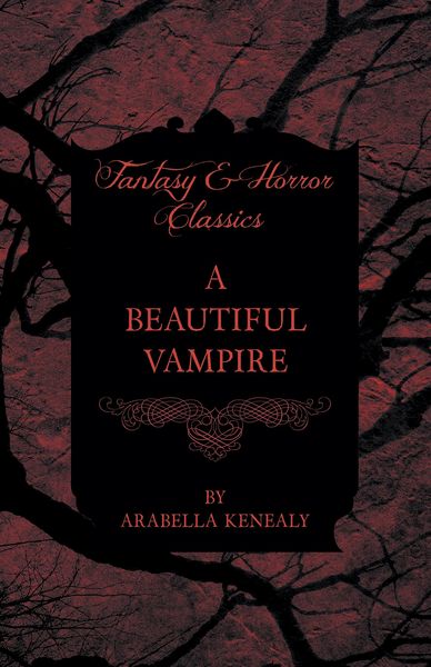 Produktbild: A Beautiful Vampire (Fantasy and Horror Classics)