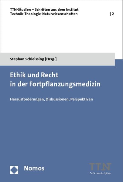 Ethik und Recht in der Fortpflanzungsmedizin