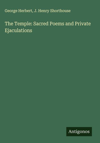 Produktbild: The Temple: Sacred Poems and Private Ejaculations