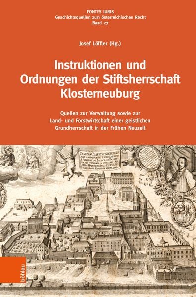 Produktbild: Instruktionen und Ordnungen der Stiftsherrschaft Klosterneuburg