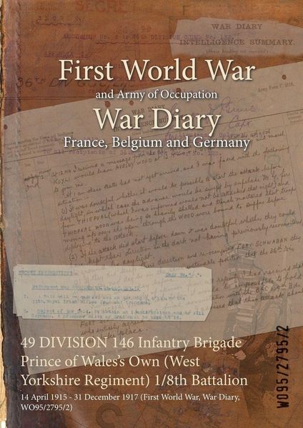 Produktbild: 49 DIVISION 146 Infantry Brigade Prince of Wales's Own (West Yorkshire Regiment) 1/8th Battalion