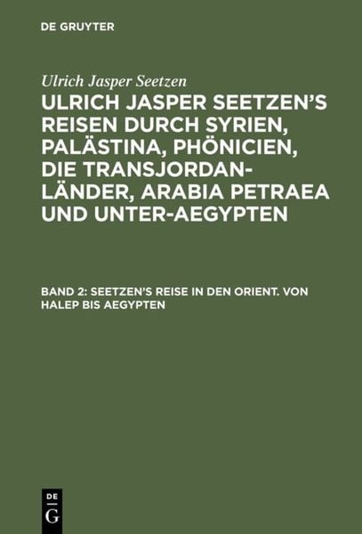 Produktbild: Seetzen&rsquo;s Reise in den Orient. Von Halep bis Aegypten