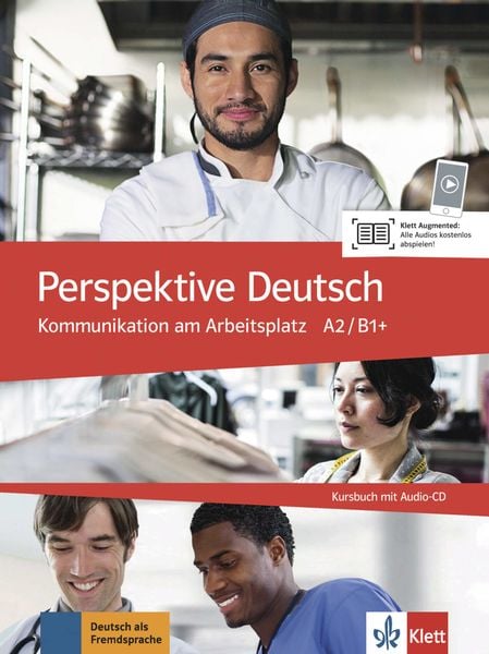 Perspektive Deutsch. Kommunikation am Arbeitsplatz. Kursbuch mit Audio-CD