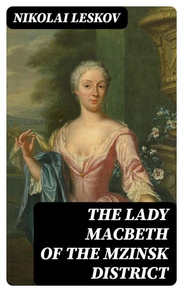 Produktbild: The Lady Macbeth of the Mzinsk District