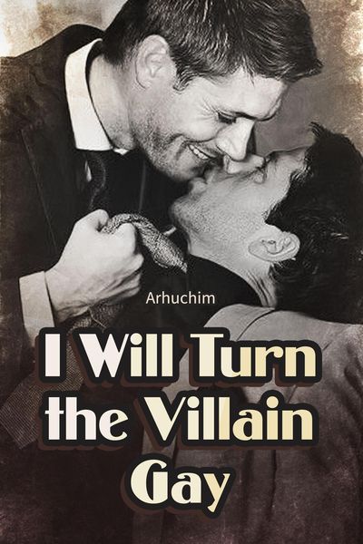 Produktbild: I Will Turn the Villain Gay