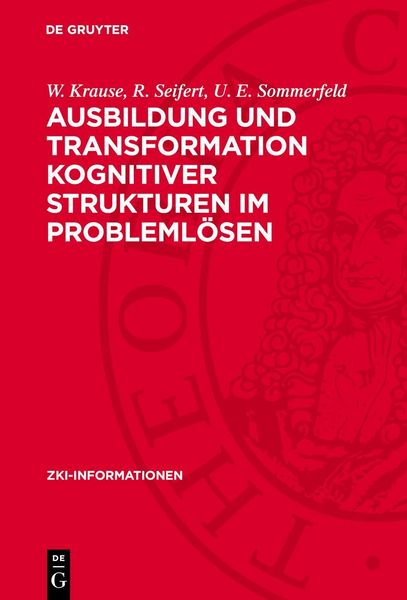 Produktbild: Ausbildung und Transformation kognitiver Strukturen im Probleml&ouml;sen