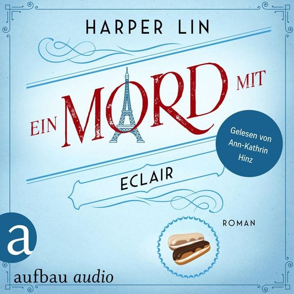 Ein Mord mit Eclair - Harper Lin, Audio, 9783757018801
