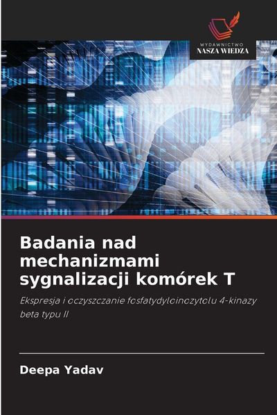 Produktbild: Badania nad mechanizmami sygnalizacji kom&oacute;rek T