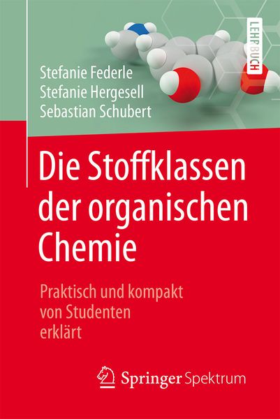 Produktbild: Die Stoffklassen der organischen Chemie