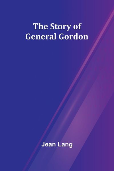 Produktbild: The Story of General Gordon