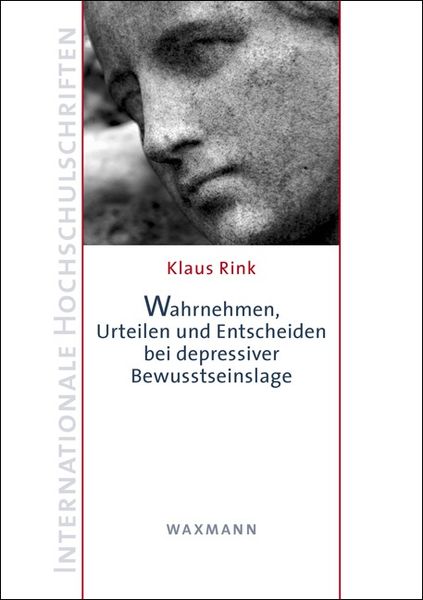 Produktbild: Wahrnehmen, Urteilen und Entscheiden bei depressiver Bewusstseinslage