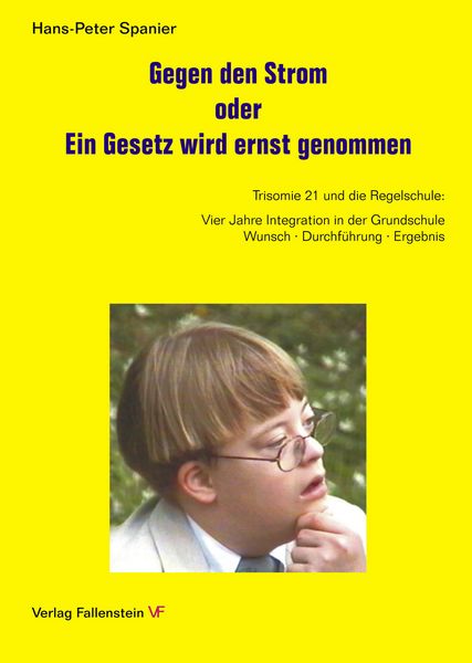 Gegen den Strom oder Ein Gesetz wird ernst genommen, Taschenbuch von Hans-Peter Spanier, BoD – Books on Demand, 9783831106479