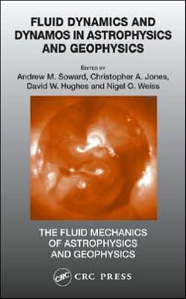 Produktbild: Fluid Dynamics and Dynamos in Astrophysics and Geophysics