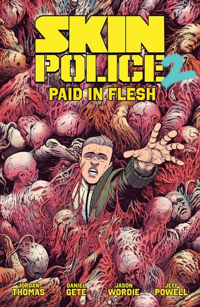 Produktbild: Skin Police Vol. 2: Paid in Flesh