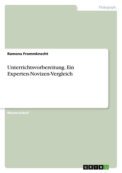 Produktbild: Unterrichtsvorbereitung. Ein Experten-Novizen-Vergleich