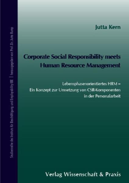Corporate Social Responsibility meets Human Resource Management., Taschenbuch von Jutta Kern, Verlag Wissenschaft & Praxis, 9783896736529
