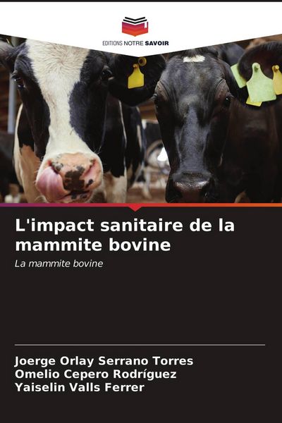 Produktbild: L'impact sanitaire de la mammite bovine
