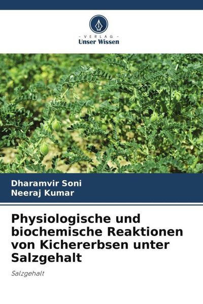 Produktbild: Physiologische und biochemische Reaktionen von Kichererbsen unter Salzgehalt