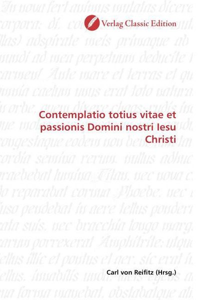 Produktbild: Contemplatio totius vitae et passionis Domini nostri Iesu Christi
