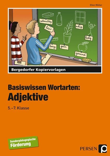 Basiswissen Wortarten: Adjektive, Taschenbuch von Ellen Müller, Persen Verlag in der AAP Lehrerwelt GmbH, 978-3-8344-2694-9