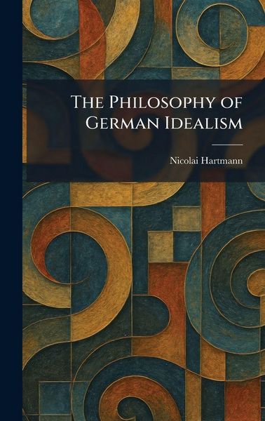 Produktbild: The Philosophy of German Idealism