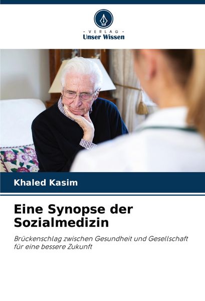 Produktbild: Eine Synopse der Sozialmedizin