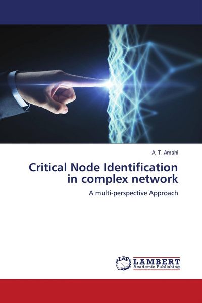 Produktbild: Critical Node Identification in complex network