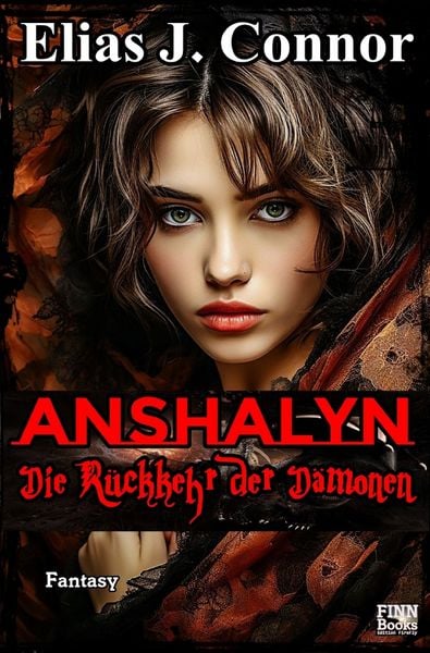 Produktbild: Anshalyn / Anshalyn - Die R&uuml;ckkehr der D&auml;monen