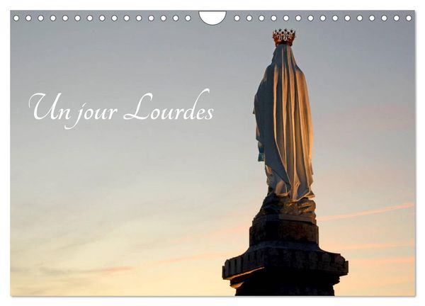 Produktbild: Un jour Lourdes (Calendrier mural 2026 DIN A4 vertical), CALVENDO calendrier mensuel