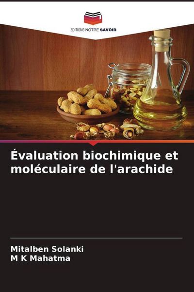 Produktbild: &Eacute;valuation biochimique et mol&eacute;culaire de l'arachide