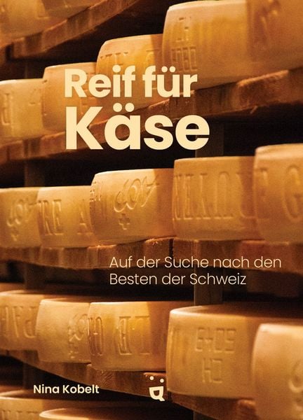Produktbild: Reif f&uuml;r K&auml;se