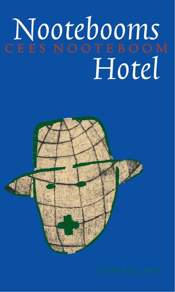 Nootebooms Hotel, Gebundene Ausgabe von Cees Nooteboom, Suhrkamp, 978-3-518-41160-5