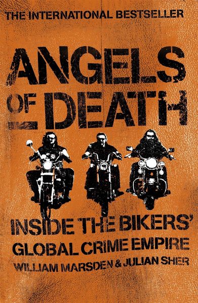 Produktbild: Angels of Death: Inside the Bikers' Global Crime Empire