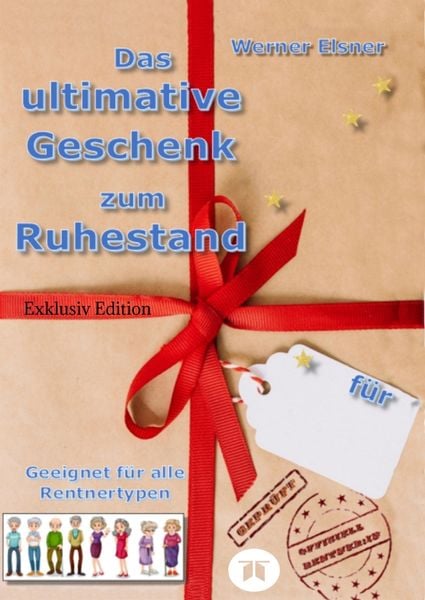 Produktbild: Das ultimative Geschenk zum Ruhestand