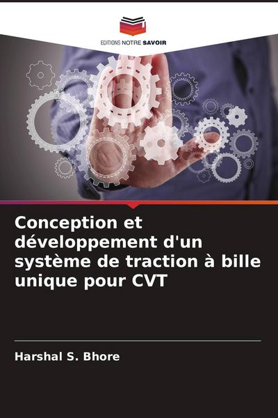 Produktbild: Conception et d&eacute;veloppement d'un syst&egrave;me de traction &agrave; bille unique pour CVT