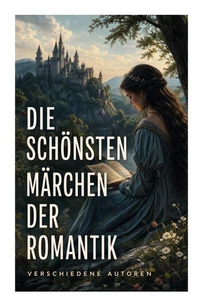 Produktbild: Die sch&ouml;nsten M&auml;rchen der Romantik
