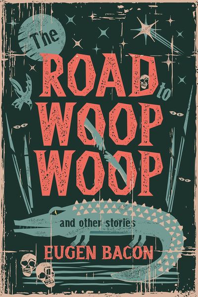 Produktbild: Road to Woop Woop and Other Stories