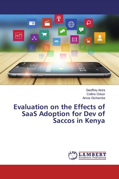 Produktbild: Evaluation on the Effects of SaaS Adoption for Dev of Saccos in Kenya